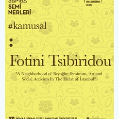 'A Neighborhood of Beyoglu: Feminism, Art and Social Activism in The Heart of Istanbul'