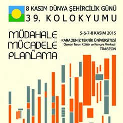 8 Kasım Dünya Şehircilik Günü 39. Kolokyumu 