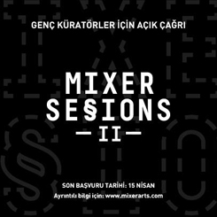 Mixer’den Genç Küratörlere Açık Çağrı