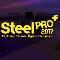 SteelPRO 2017 Çelik Yapı Tasarımı Öğrenci Yarışması