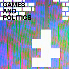 “Games and Politics”