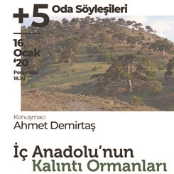 Oda Söyleşileri - 5: İç Anadolu’nun Kalıntı Ormanları 