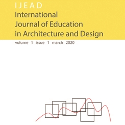 International Journal of Education in Architecture and Design (IJEAD)