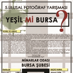 5. Ulusal Fotoğraf Yarışması “YEŞİL Mİ BURSA?”