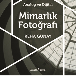 YEM Yayın’ın Yeni Kitabı 'Mimarlık Fotoğrafı' Çıktı