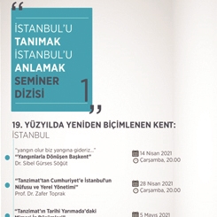 “İstanbul’u Tanımak, İstanbul’u Anlamak” Seminer Dizisi Başlıyor