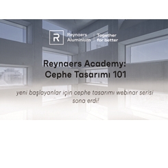 'Reynaers Academy: Cephe Tasarımı 101” Sona Erdi