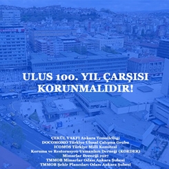 'Ulus 100. Yıl Çarşısı Korunmalıdır'