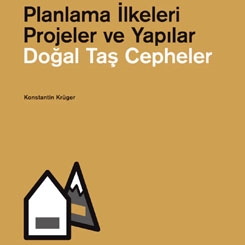 Doğal Taş Cepheler / Planlama İlkeleri – Projeler ve Yapılar