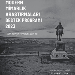 Modern Mimarlık Araştırmaları Destek Programı 2023