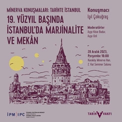 19. Yüzyıl Başında İstanbul'da Marjinalite ve Mekan