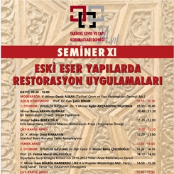 Seminer XI: Eski Eser Yapılarda Restorasyon Uygulamaları