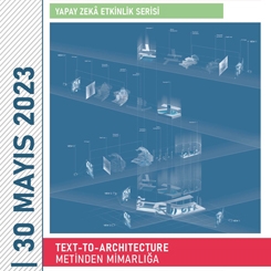 “Text-to-Architecture / Metinden Mimarlığa” Ebrar Eke 