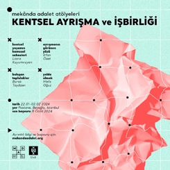 Mekânda Adalet Atölyeleri 2024 Başvuruları Başladı