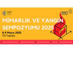 Mimarlık ve Yangın Sempozyumu 2025