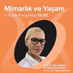 Mimarlık ve Yaşam: Havva İşkan