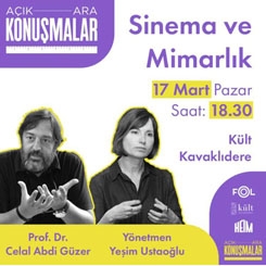 Tarih Değişikliği: Açık Ara Konuşmalar: Sinema ve Mimarlık