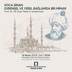 “Koca Sinan: Evrensel ve Yerel Bağlamda Bir Mimar”