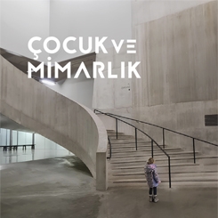 Çocuk ve Mimarlık