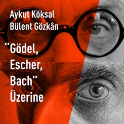 ArketonSes'ten Yapay Zekâ Tartışmalarına 'Gödel, Escher, Bach' Üzerinden Bir Bakış