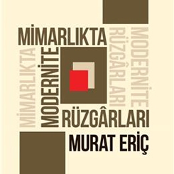 Yeni Kitap: Mimarlıkta Modernite Rüzgârları