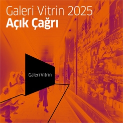 Açık Çağrı: Galeri Vitrin 2025