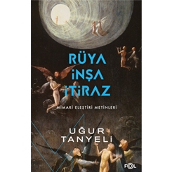 FOL Kitap: Rüya, İnşa, İtiraz