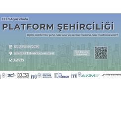 İTÜ’de Platform Şehirciliği EELISA Uluslararası Yaz Okulu