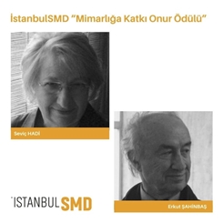 İstanbulSMD “Mimarlığa Katkı Onur Ödülü” Sahiplerini Buldu