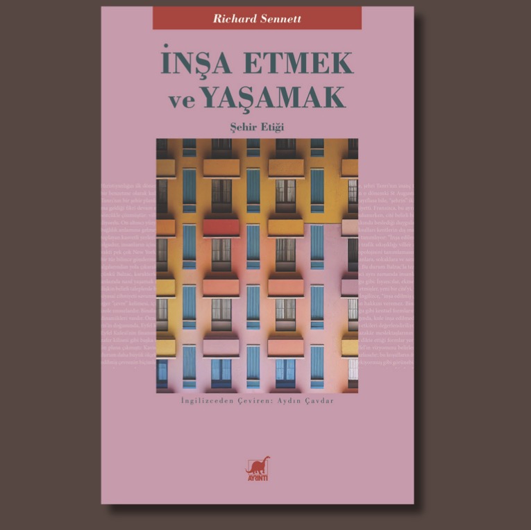 İnşa Etmek ve Yaşamak: Şehir Etiği