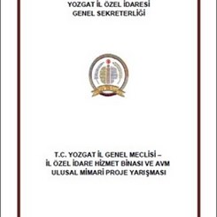 Yozgat İl Özel İdare Binası ve AVM Ulusal Mimari Proje Yarışması Sonuçlandı