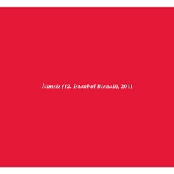 12. İstanbul Bienali'nin 'Katalog'u Yayımlandı