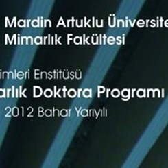 Mardin Artuklu Üniversitesi Mimarlık Doktora Programı da Bahar Yarıyılında Açılıyor