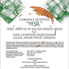 Çanakkale Belediyesi “Yeşil” Yerel Yönetim ve Kültür Merkezi Binası ile Çevresinin Düzenlenmesi Yarışması Sonuçlandı