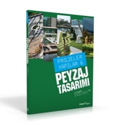 “Projeler/Yapılar 6: Peyzaj Tasarımı' YEM Yayın'dan Çıktı