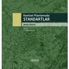 Unutanlar için 'Kentsel Planlamada Standartlar' 