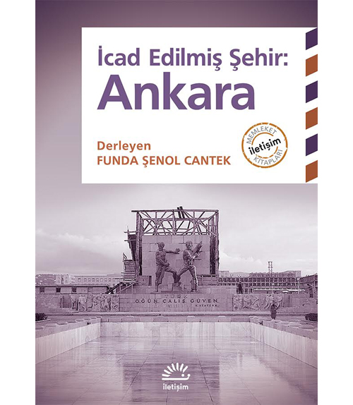 İcad Edilmiş Şehir: Ankara