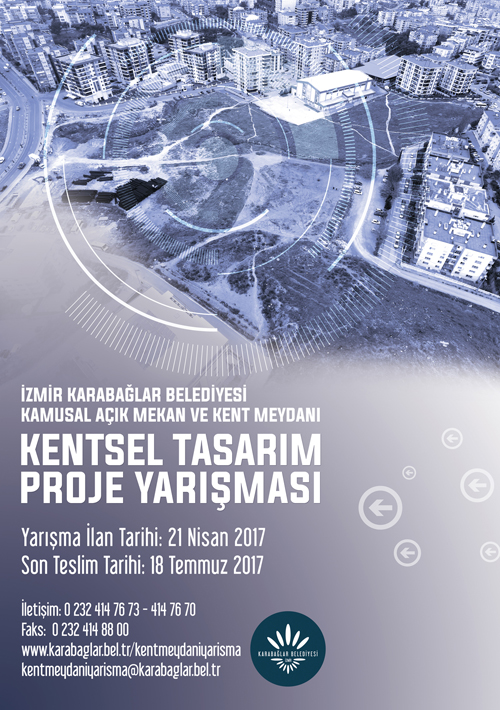 İzmir Karabağlar Belediyesi Kamusal Açık Mekan ve Kent Meydanı Kentsel Tasarım Proje Yarışması