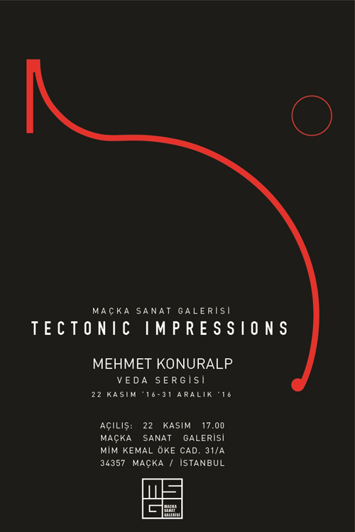 Tectonic Impressions, Maçka Sanat Galerisi